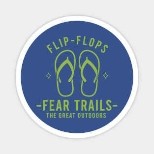 Flip Flops Fear Trails Magnet
